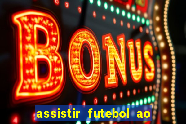 assistir futebol ao vivo gratis palmeiras